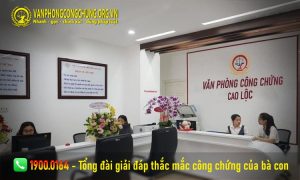 Văn phòng công chứng Cao Lộc
