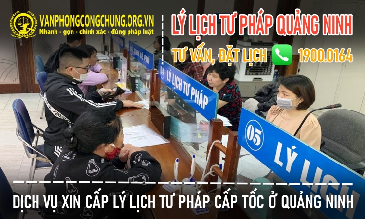 Xin cấp phiếu lý lịch tư pháp Quảng Ninh