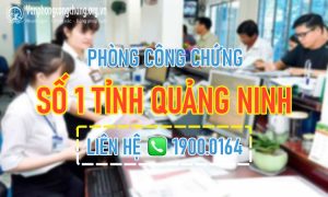 Phòng công chứng số 1 tỉnh Quảng Ninh