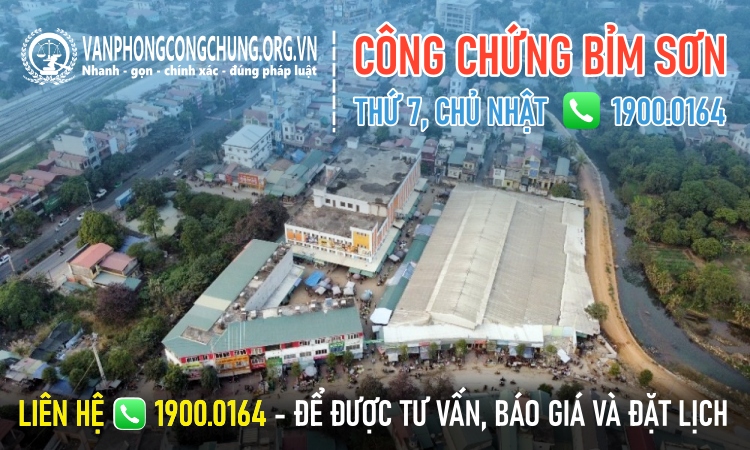 Dịch vụ công chứng trọn gói ở Bỉm Sơn - Thanh Hóa