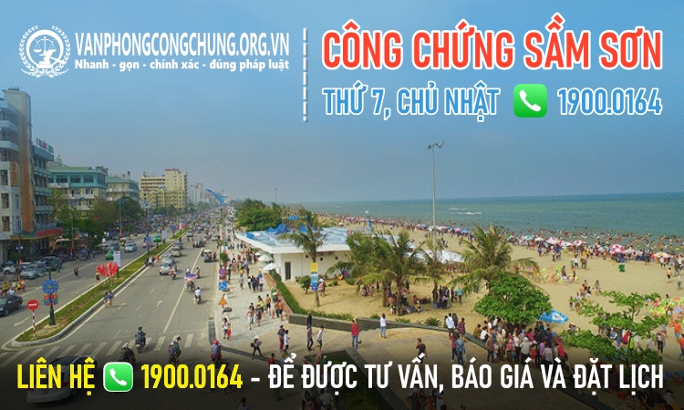Dịch vụ công chứng trọn gói ở Sầm Sơn - Thanh Hóa